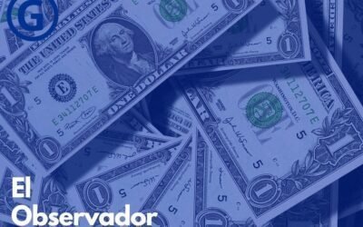 EL OBSERVADOR – LA DICTADURA DEL DÓLAR