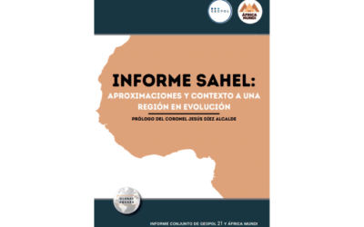 INFORME SAHEL: GEOPOLÍTICA Y PROSPECTIVA